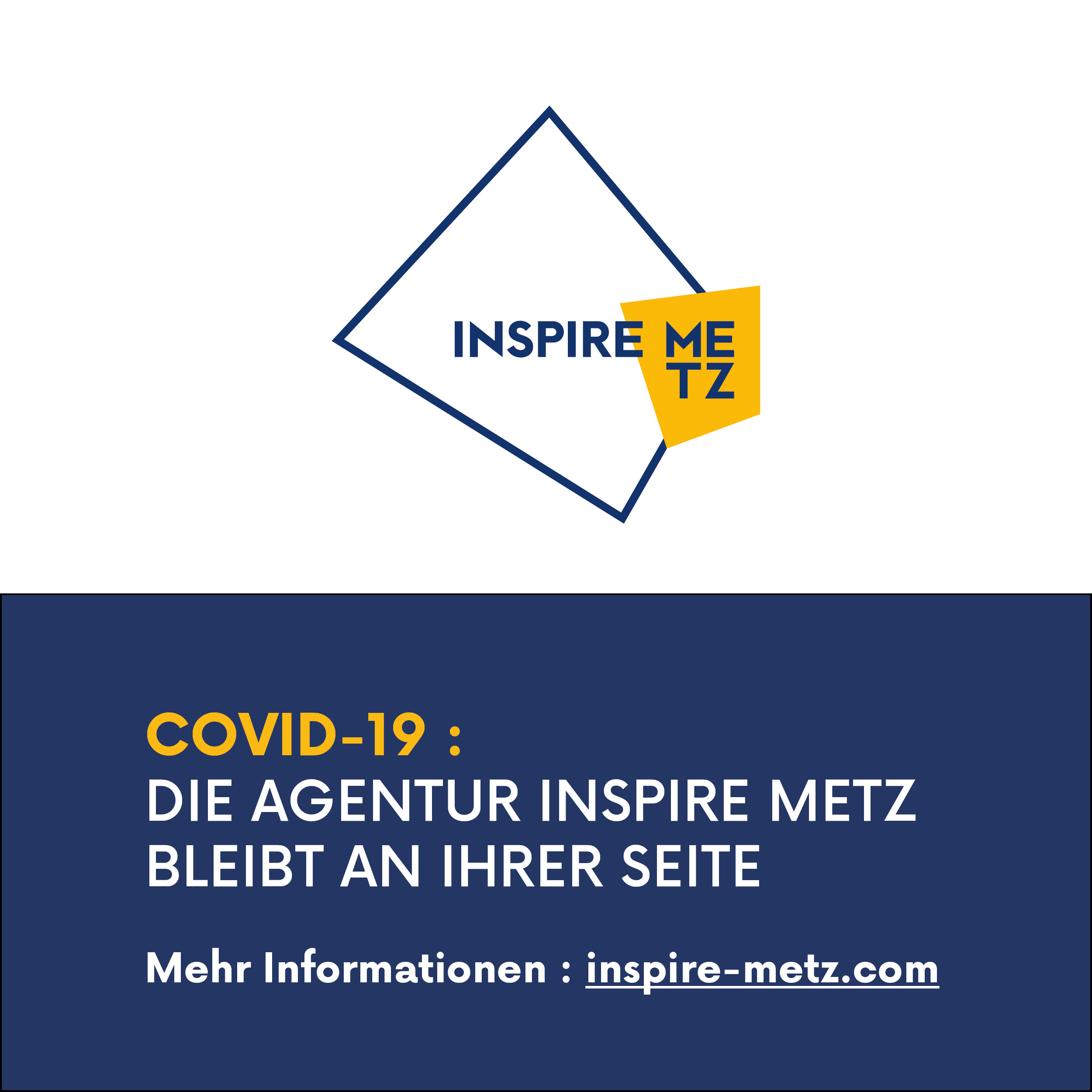 Covid-19: Die Agentur Inspire Metz bleibt an ihrer Seite