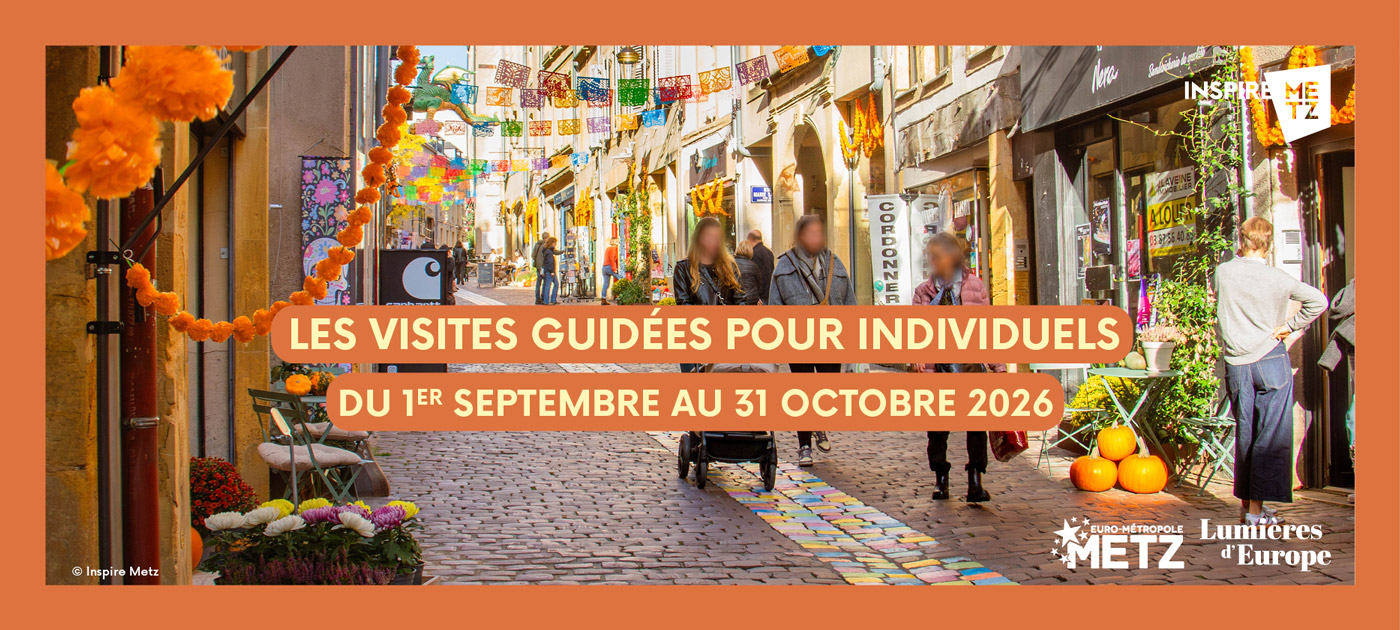 Découvrez le calendrier des visites guidées de l'agence Inspire Metz - Office de Tourisme pour les mois de septembre et octobre 2026