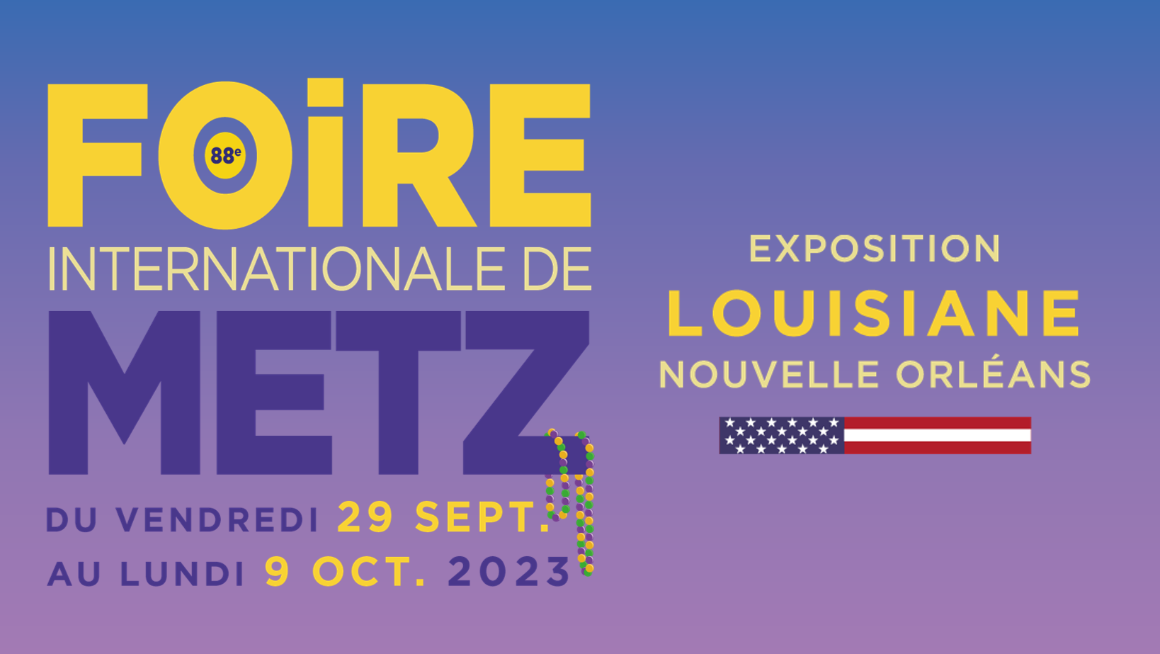 88ème Foire Internationale de Metz : rendez-vous en Louisiane !